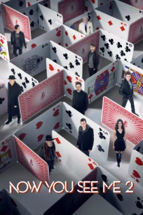 دانلود فیلم Now You See Me 2 2016 بدون سانسور