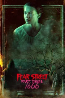 دانلود فیلم Fear Street: Part Three 2021