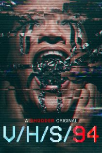 دانلود فیلم V/H/S/94 2021