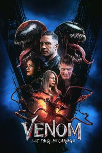 دانلود فیلم Venom: Let There Be Carnage 2021 بدون سانسور