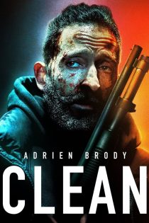 دانلود فیلم Clean 2021 بدون سانسور