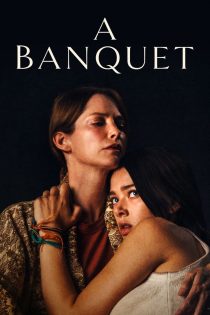 دانلود فیلم A Banquet 2021 بدون سانسور