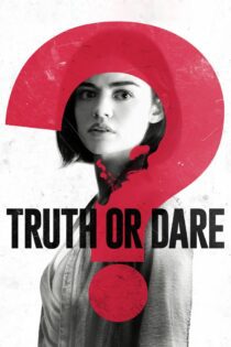 دانلود فیلم Truth or Dare 2018 بدون سانسور