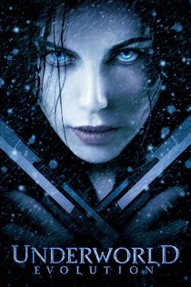 دانلود فیلم Underworld: Evolution 2006 بدون سانسور