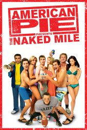 دانلود فیلم American Pie Presents: The Naked Mile 2006 بدون سانسور