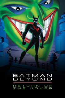 دانلود فیلم Batman Beyond: Return of the Joker 2000 بدون سانسور