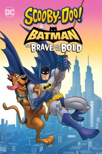 دانلود فیلم Scooby-Doo & Batman: The Brave and the Bold 2018 بدون سانسور