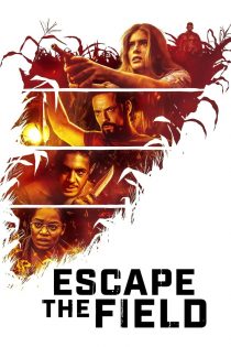 دانلود فیلم Escape the Field 2022 بدون سانسور