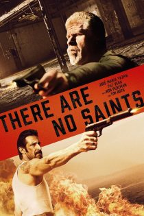 دانلود فیلم There Are No Saints 2022 بدون سانسور