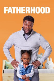 دانلود فیلم Fatherhood 2021 بدون سانسور