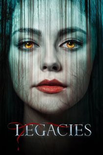 دانلود سریال Legacies بدون سانسور