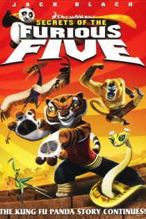 دانلود فیلم Kung Fu Panda: Secrets of the Furious Five 2008 بدون سانسور