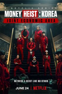 دانلود سریال Money Heist: Korea – Joint Economic Area بدون سانسور