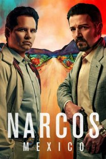 دانلود سریال Narcos: Mexico بدون سانسور