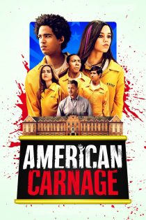 دانلود فیلم American Carnage بدون سانسور