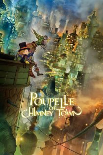 دانلود فیلم Poupelle of Chimney Town 2020 بدون سانسور