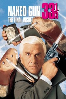 دانلود فیلم Naked Gun 33 1/3: The Final Insult 1994 بدون سانسور