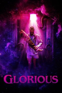 دانلود فیلم Glorious 2022 بدون سانسور