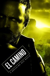 دانلود فیلم El Camino: A Breaking Bad Movie 2019 بدون سانسور