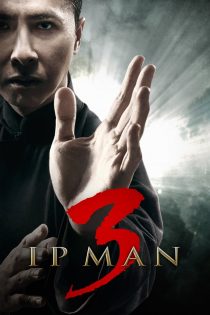 دانلود فیلم Ip Man 3 2015