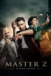 دانلود فیلم Master Z: The Ip Man Legacy 2018 بدون سانسور