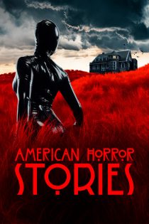 دانلود سریال American Horror Stories بدون سانسور