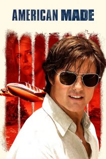 دانلود فیلم American Made 2017 بدون سانسور