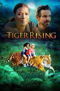 دانلود فیلم The Tiger Rising 2022 بدون سانسور