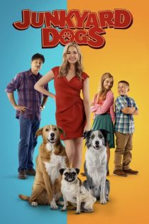 دانلود فیلم Junkyard Dogs 2022 بدون سانسور