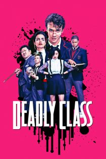 دانلود سریال Deadly Class بدون سانسور