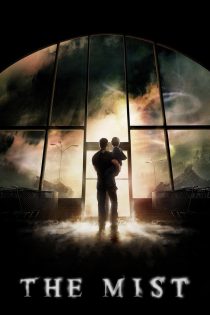 دانلود فیلم The Mist 2007 بدون سانسور