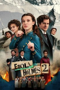 دانلود فیلم Enola Holmes 2 2022 بدون سانسور