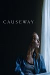 دانلود فیلم Causeway 2022 بدون سانسور دانلود فیلم Causeway 2022 بدون سانسور