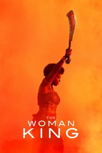 دانلود فیلم The Woman King 2022 بدون سانسور