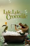 دانلود فیلم Lyle, Lyle, Crocodile 2022 بدون سانسور