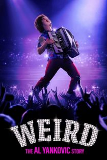 دانلود فیلم Weird: The Al Yankovic Story 2022 بدون سانسور