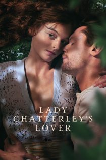 دانلود فیلم Lady Chatterley’s Lover 2022 بدون سانسور