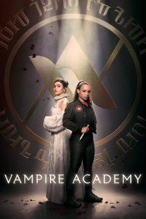 دانلود سریال Vampire Academy بدون سانسور