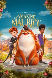 دانلود فیلم The Amazing Maurice 2022 بدون سانسور