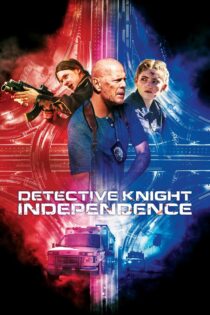 دانلود فیلم Detective Knight: Independence 2023 بدون سانسور