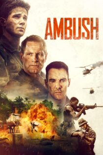 دانلود فیلم Ambush 2023 بدون سانسور