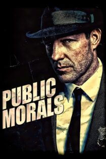 دانلود سریال Public Morals بدون سانسور