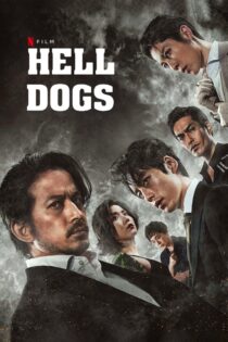 دانلود فیلم Hell Dogs 2022 بدون سانسور