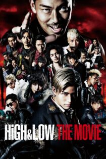 دانلود فیلم High & Low: The Movie 2016 بدون سانسور