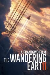 دانلود فیلم The Wandering Earth II 2022 بدون سانسور