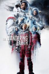 دانلود فیلم The Wandering Earth 2019 بدون سانسور