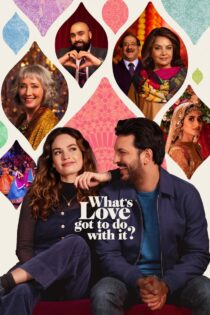 دانلود فیلم What’s Love Got to Do with It? 2022 بدون سانسور