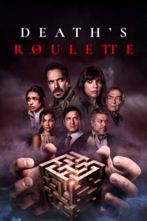 دانلود فیلم Death’s Roulette 2023 بدون سانسور