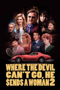 دانلود فیلم Where the Devil Can’t Go, He Sends a Woman 2 2023 بدون سانسور