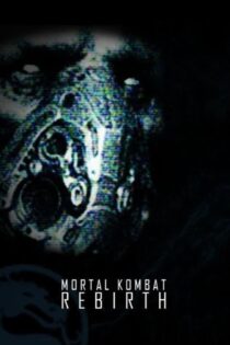 دانلود فیلم Mortal Kombat: Rebirth 2010 بدون سانسور